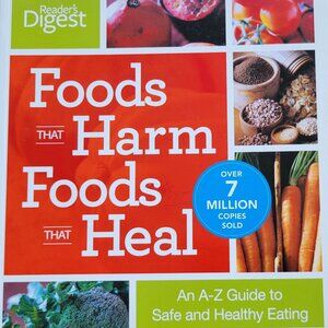 Foods That Harm, Foods That Heal, Reader's Digest, 2004